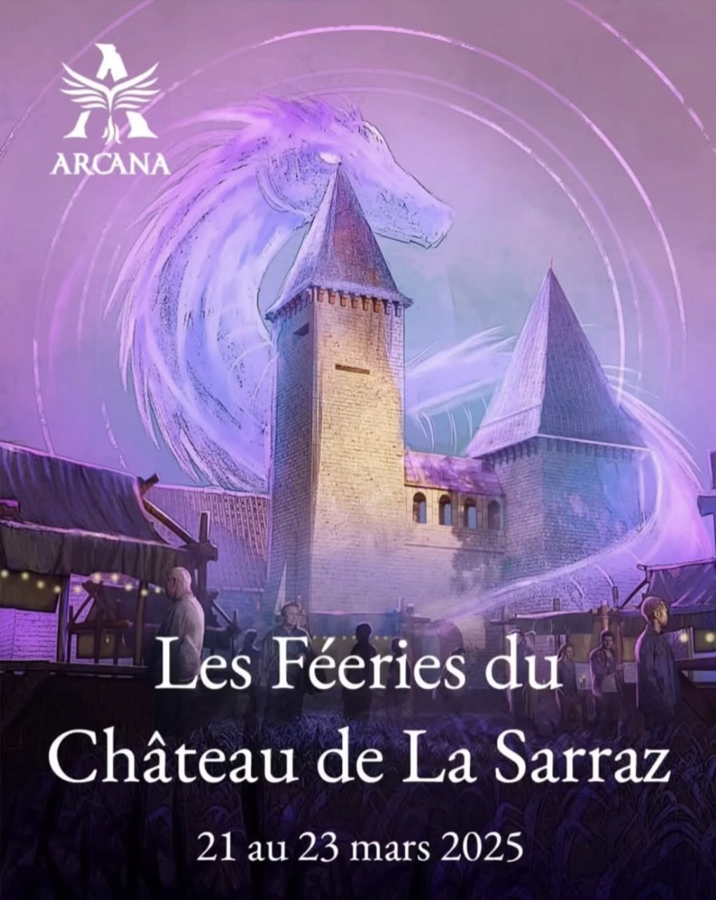 21-23 mars Les féeries du Château de La Sarraz - Arcana