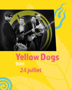 24 juillet: Yellow Dogs aux Jeudis du Château de La Sarraz